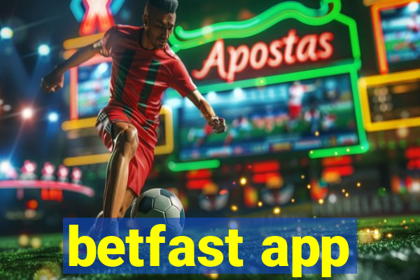 betfast app